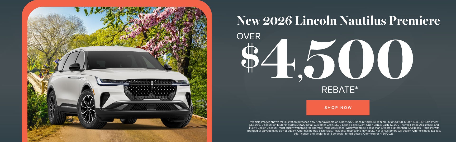 New 2026 Lincoln Nautilus Premiere	$4,500 Rebate*